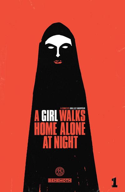 Amirpour, A: Girl Walks Home Alone at Night Vol. 1