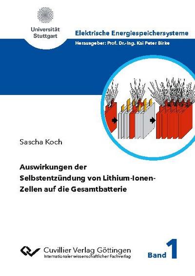 Auswirkungen der Selbstentzündung von Lithium-Ionen-Zellen auf die Gesamtbatterie