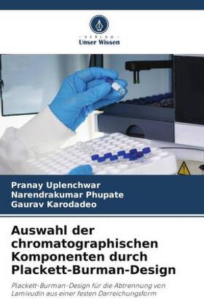Auswahl der chromatographischen Komponenten durch Plackett-Burman-Design