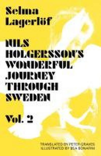Nils Holgersson’s Wonderful Journey Through Sweden, Volume 2
