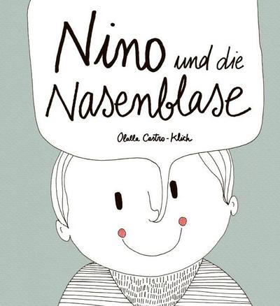 Nino und die Nasenblase