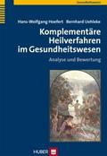 Komplementäre Heilverfahren im Gesundheitswesen