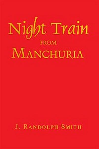 Night Train from Manchuria