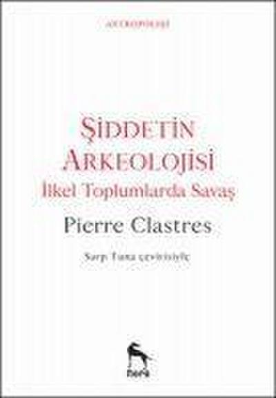 Siddetin Arkeolojisi