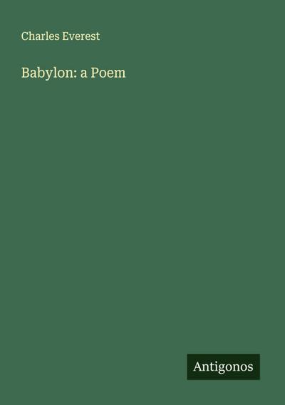 Babylon: a Poem