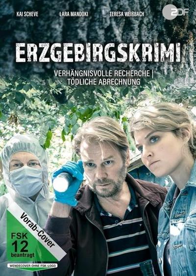 Erzgebirgskrimi - Verhängnisvolle Recherche & Tödliche Abrechnung