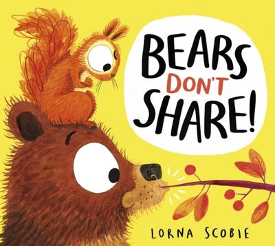 Bears Don’t Share!