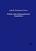 Politik oder philosophische Staatslehre