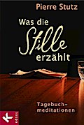 Was die Stille erzählt