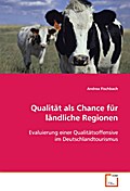 Qualität als Chance für ländliche Regionen