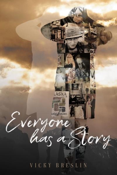 Everyone has a Story
