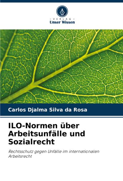 ILO-Normen über Arbeitsunfälle und Sozialrecht