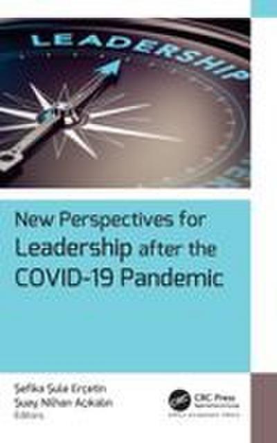 New Perspectives for Leadership after the COVID-19 Pandemic