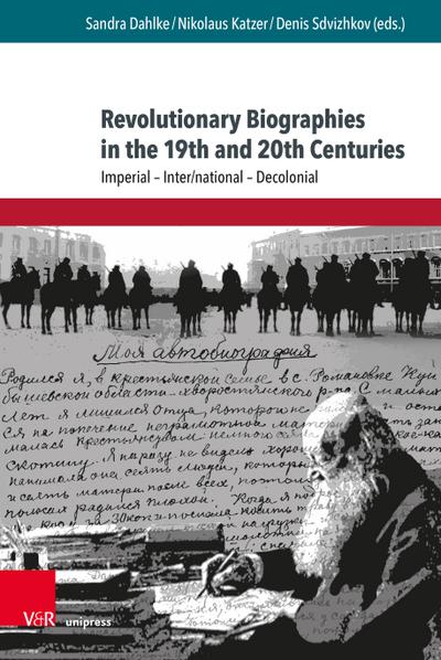 Revolutionary Biographies in the 19th and 20th Centuries