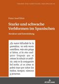 Starke und schwache Verbformen im Spanischen