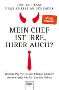 Mein Chef ist irre - Ihrer auch?