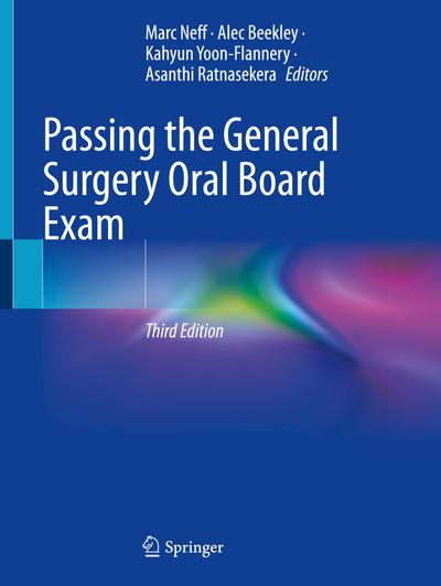 Passing the General Surgery Oral Board Exam