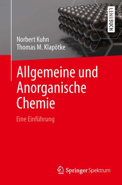 Allgemeine und Anorganische Chemie: Eine Einführung