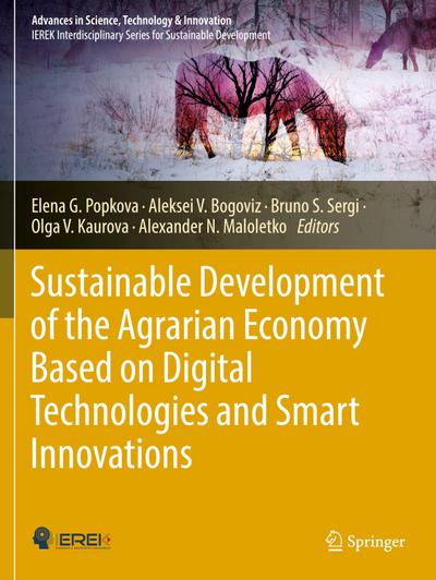 Sustainable Development of the Agrarian Economy Based on Digital Technologies and Smart Innovations