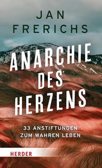 Anarchie des Herzens