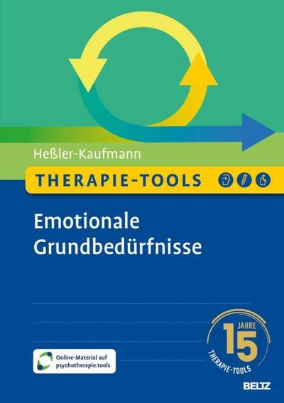 Therapie-Tools Emotionale Grundbedürfnisse
