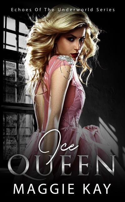 Ice Queen (Echoes of the Underworld Series)