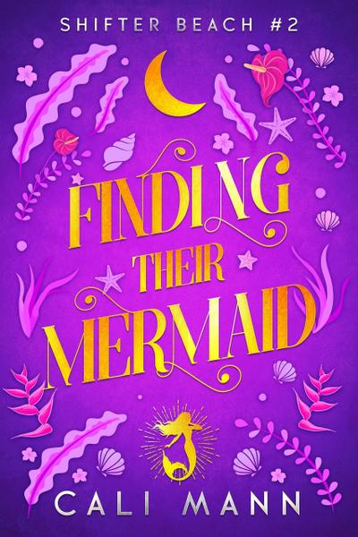 Finding Their Mermaid (Shifter Beach, #2)