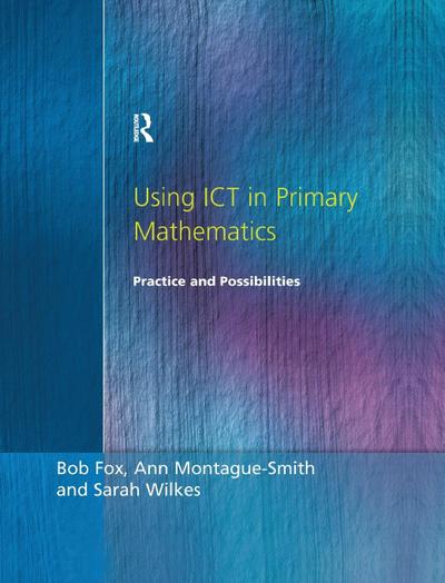 Using ICT in Primary Mathematics