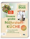 Die Ernährungs-Docs - Unsere große Nährstoffküche