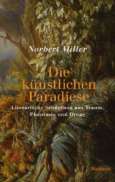 Die künstlichen Paradiese