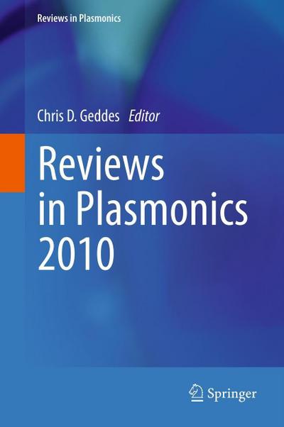 Reviews in Plasmonics 2010