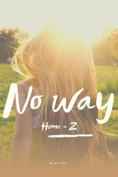 No Way Home - 2