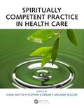 Spiritually Competent Practice in Health Care