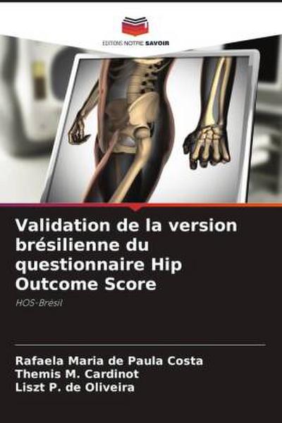 Validation de la version brésilienne du questionnaire Hip Outcome Score
