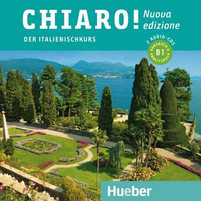 Chiaro! B1 -  Nuova edizione. 2 Audio-CDs