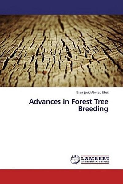 Advances in Forest Tree Breeding
