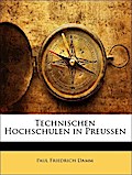 Technischen Hochschulen in Preussen - Paul Friedrich Damm