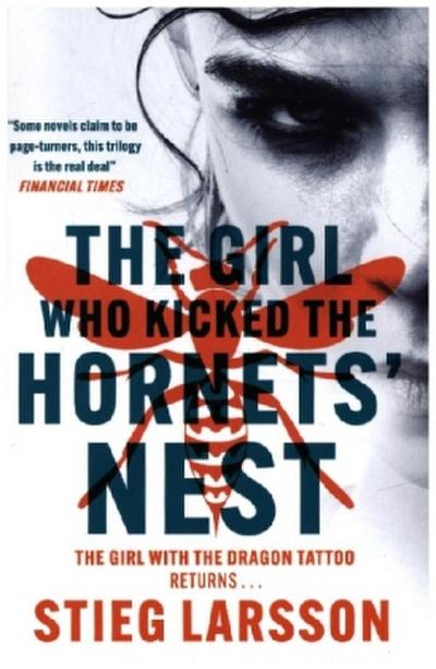 The Girl Who Kicked the Hornets’ Nest