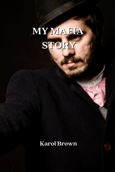 MY MAFIA STORY
