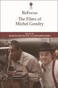 ReFocus: The Films of Michel Gondry
