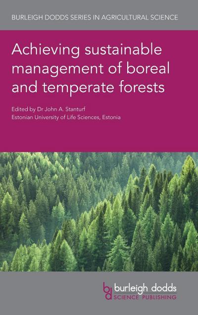 Achieving Sustainable Management of Boreal and Temperate Forests
