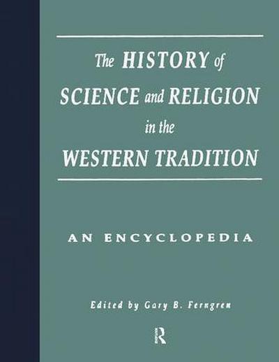 The History of Science and Religion in the Western Tradition