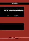 Der Auslandseinsatz der Bundeswehr und das Parlamentsbeteiligungsgesetz
