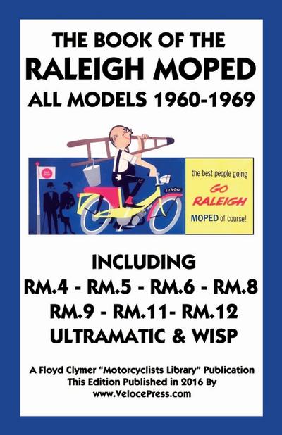 Book of the Raleigh Moped All Models 1960