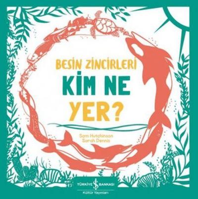 Besin Zincirleri Kim Ne Yer