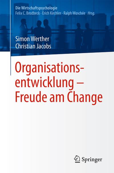 Organisationsentwicklung – Freude am Change