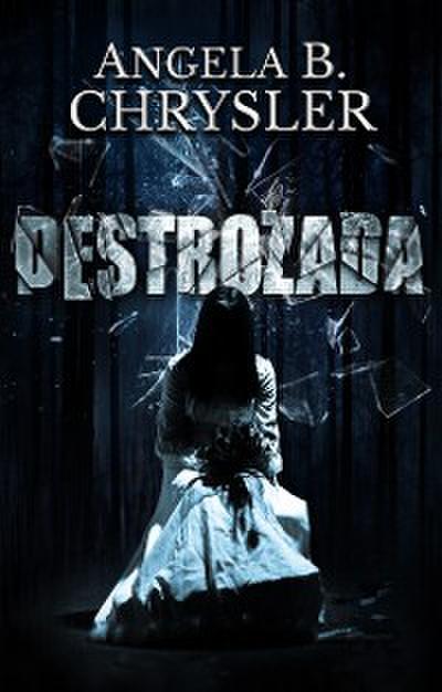 Destrozada