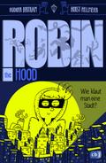 Robin the Hood - Wie klaut man eine Stadt?
