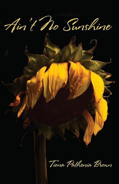 Ain’t No Sunshine