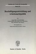 Beschäftigungsentwicklung und Arbeitsmarktpolitik.